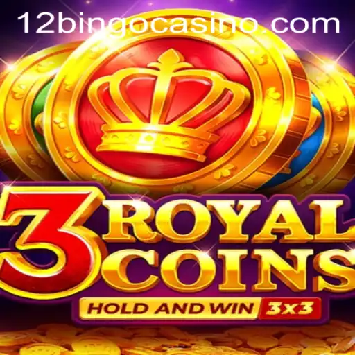 Explore the Exciting World of 3RoyalCoins and Uncover the Mystery of 12Bingo